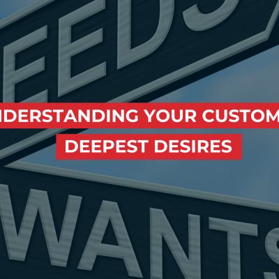 Understanding-your-customers-deepest-desires
